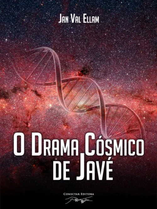 Livro - O Drama Cósmico de Javé Jan Val Elam Rogério de Almeida Freitas