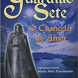 Livro Guardião Sete 0 chanceler do amor oxum rubens saraceni
