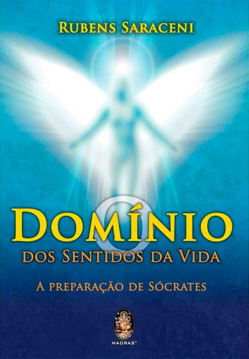 Livro o Domínio dos Sentidos da Vida sócrates sentido da vida