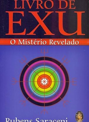 livro de exu orixá exú rubens saraceni umbanda